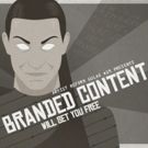 BRANDED CONTENT WILL SET YOU FREE To End Run After Casting Shake-Up