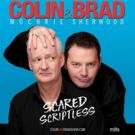 Colin & Brad Of WHOSE LINE IS IT ANYWAY? Comes To Madison