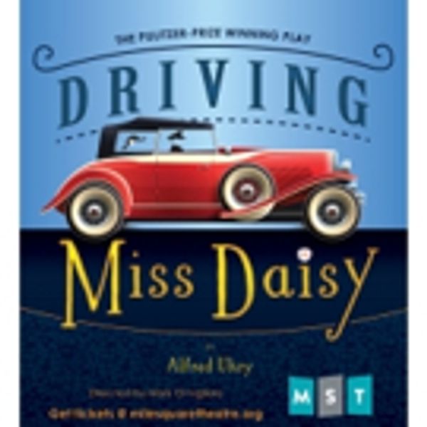Mile Square Theatre Presents DRIVING MISS DAISY Photo