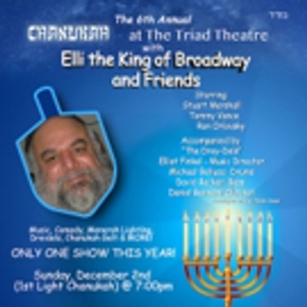 6th Annual  Chanukah With Elli TheKingOfBroadway & Friends Chanukah Cabaret Play The  Photo