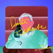 Dante Elephante Release New Single CALL ME (ON THE PHONE) + Announce Tour Dates
