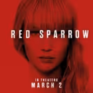 Review Roundup: Critics Weigh In On RED SPARROW