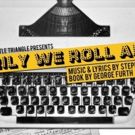 BWW REVIEW: Little Triangle Delivers Another Fabulous Expression of Sondheim with…