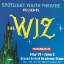 Spotlight Youth Theatre Presents THE WIZ At Haugen Hall Theatre At Staten Island Acad