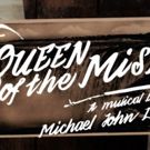 QUEEN OF THE MIST Comes to Jack Studio Theatre