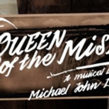 QUEEN OF THE MIST Comes to Jack Studio Theatre