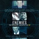 Showtime's 'Enemies: The President, Justice & The FBI' Examines Clinton Presidency…