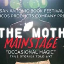 San Antonio Book Festival Presents THE MOTH: MAINSTAGE