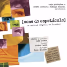 BWW Review: NOME DO ESPETACULO, title of the show, Should Be Nine People's Favorite…