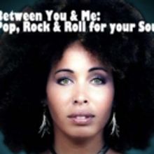 BETWEEN YOU & ME: POP, ROCK & ROLL FOR YOUR SOUL Extends at Downstairs Cabaret Theatr