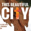 Diversionary Extends THIS BEAUTIFUL CITY