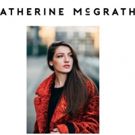 Catherine McGrath Releases Acoustic Cover of THOUGHT IT WAS GONNA BE ME