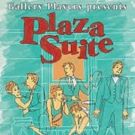The Gallery Players Presents Neil Simon's PLAZA SUITE Directed By Alexander Harringto