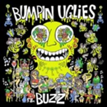 Bumpin Uglies Announce 'Buzz' EP