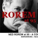 Bargemusic Presents Rorem At 95 - A Concert Celebration