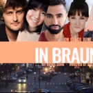 IN BRAUNAU to Receive World Premiere This July