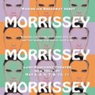 Morrissey Announces Broadway Residency