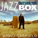 Keyboardist David Garfield Releases The First Volume of His OUTSIDE THE BOX Series…