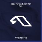 Alex Metric & Ten Ven Drop Groove-Heavy Single OTIC Out Now