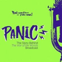Stephen Dolginoff's Musical PANIC: THE STORY BEHIND THE WAR OF THE WORLDS BROADCAST…