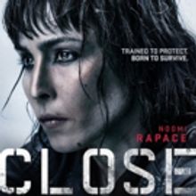 VIDEO: Watch the Trailer for Vicky Jewson's CLOSE Starring Noomi Rapace