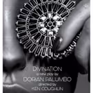 Dorian Palumbo Premieres DIVINATION at The Dramatists Guild's Mary Rogers Room