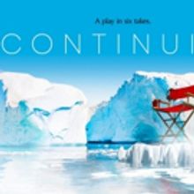 Review Roundup: What Did the Critics Think of CONTINUITY, Directed by Rachel Chavkin?