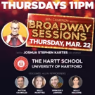 Lineup Announced for Broadway Sessions, 3/22