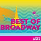 Stars Of The Stage Join Philly POPS For Best Of Broadway Show
