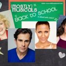 Additional A+ Talent Added To Class Roster For (mostly)musicals' BACK TO SCHOOL