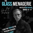 BWW Review: THE GLASS MENAGERIE at Ritz Theatre Company is a 'Memory Play' that's Memorable
