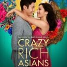 CRAZY RICH ASIANS Has Impressive Box Office and Social Media Numbers