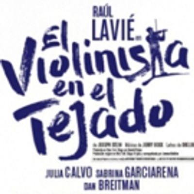 BWW Review: EL VIOLINISTA EN EL TEJADO / FIDDLER ON THE ROOF at Teatro Astral