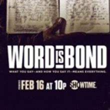Showtime To Premiere WORD IS BOND Documentary Next Friday In Celebration of Black…
