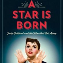 Lorna Luft Pens Book About Mother, Judy  Garland, and A STAR IS BORN