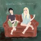 DAISY THE GREAT to Release Debut Full Length Album on January 18