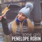 Young Singer/Songwriter Penelope Robin Brings the Power of Imagination To Life With…