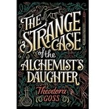 The CW to Develop Series Based on Theodora Goss' Book STRANGE CASE OF THE ALCHEMIST'S