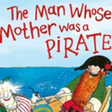 BWW Review: THE MAN WHOSE MOTHER WAS A PIRATE at Pumphouse Theatre Takapuna