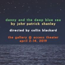 Company Of Fools Presents DANNY AND THE DEEP BLUE SEA