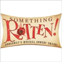 SOMETHING ROTTEN! Comes To The Marcus Center