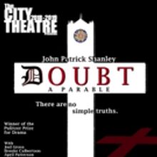 DOUBT: A PARABLE Announces New Show Dates And Location