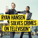Season 2 of RYAN HANSEN SOLVES CRIMES ON TELEVISION* Features Joel McHale, Ben…