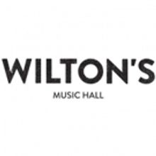 Wilton's Music Hall Announces 2019 Spring Season