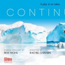 Climate Change Play CONTINUITY Begins Performances At Manhattan Theatre Club On May 8