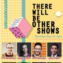 THERE WILL BE OTHER SHOWS Celebrates Anniversary at the Mockingbird
