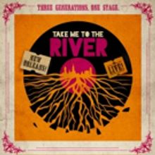 The Kentucky Center Presents TAKE ME TO THE RIVER