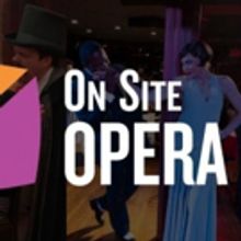 On Site Opera Receives $20,000 Grant from The Howard Gilman Foundation