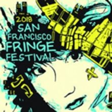 EXIT Theatre Presents The 27th Annual San Francisco Fringe Festival