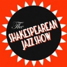 The Green Room 42 Presents the Return of THE SHAKESPEAREAN JAZZ SHOW